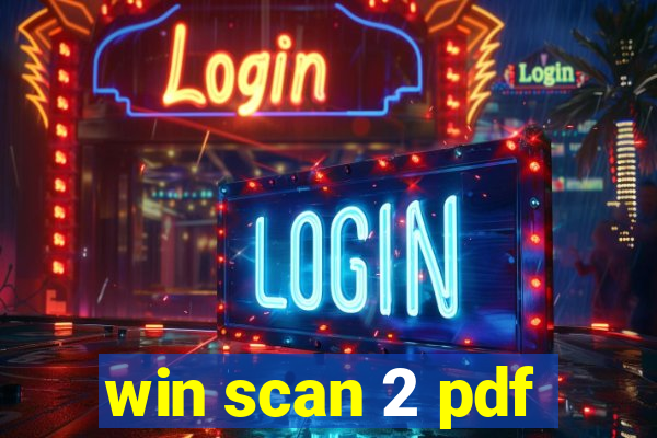 win scan 2 pdf